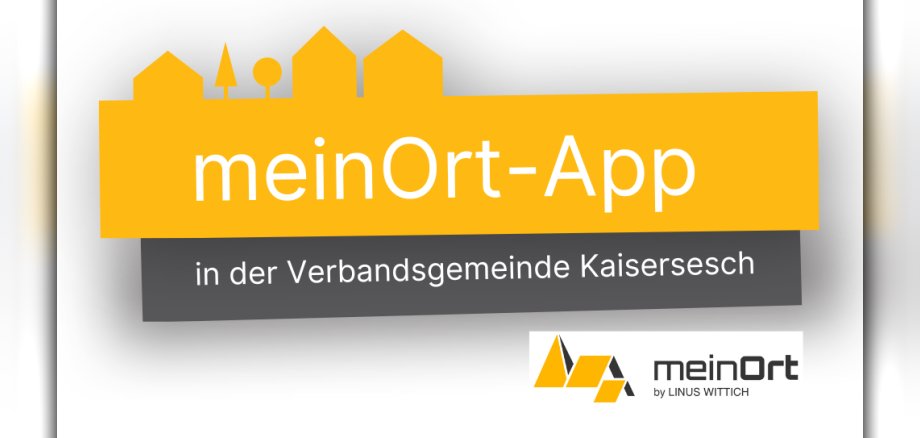 Logo der meinOrt-Application. Eine Häuserfront ist gelblich hinterlegt und mit den Schriftzügen der meinOrt-Applikation und der Verbandsgemeinde Kaisersesch versehen. Zusätzlich ist ein Hinweis auf den Linus Wittich Verlag, als Herausgeber der Applikation, zu sehen. Logo der meinOrt-Application. Eine Häuserfront ist gelblich hinterlegt und mit den Schriftzügen der meinOrt-Applikation und der Verbandsgemeinde Kaisersesch versehen. Zusätzlich ist ein Hinweis auf den Linus Wittich Verlag, als Herausgeber der Applikation, zu sehen.