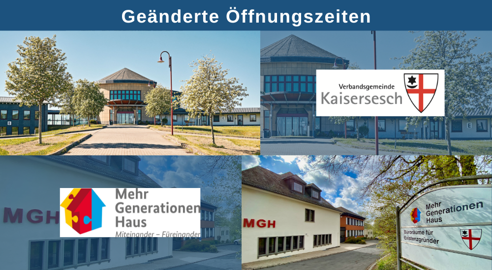 Collage mit Fotos der Verwaltung und des Mehrgenerationenhauses Schieferland Kaisersesch. Weiterhin sind die Logos der Verbandsgemeinde Kaisersesch und des Mehrgenerationenhauses Schieferland Kaisersesch zu sehen.