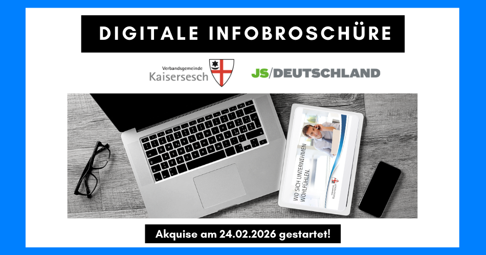 Diverse digitale Endgeräte mit dem Hinweis auf die digitale Infobroschüre. Auf einem blauen Hintergrund sind ein Laptop, ein iPad und ein Smartphone zu sehen. Darüber steht "Digitale Infobroschüre", darunter die Logos der Verbandsgemeinde Kaisersesch und von JS/Deutschland. Ganz unten steht "Akquise am 24.02.2026 gestartet!".