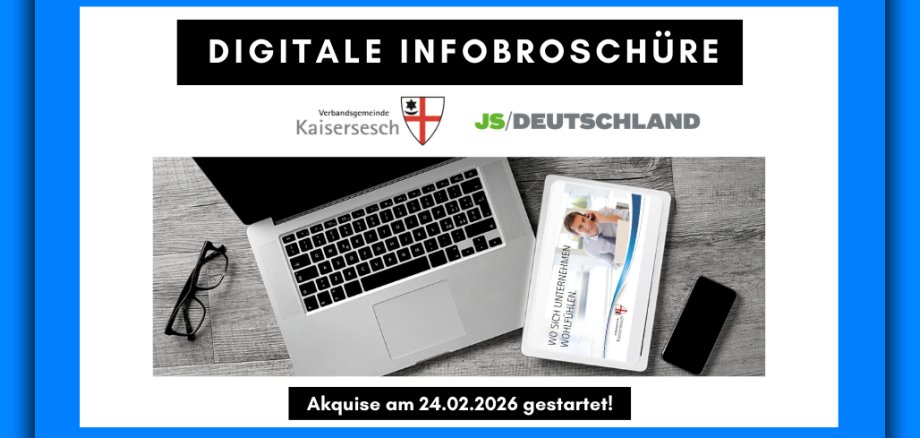 Diverse digitale Endgeräte mit dem Hinweis auf die digitale Infobroschüre. Auf einem blauen Hintergrund sind ein Laptop, ein iPad und ein Smartphone zu sehen. Darüber steht "Digitale Infobroschüre", darunter die Logos der Verbandsgemeinde Kaisersesch und von JS/Deutschland. Ganz unten steht "Akquise am 24.02.2026 gestartet!".