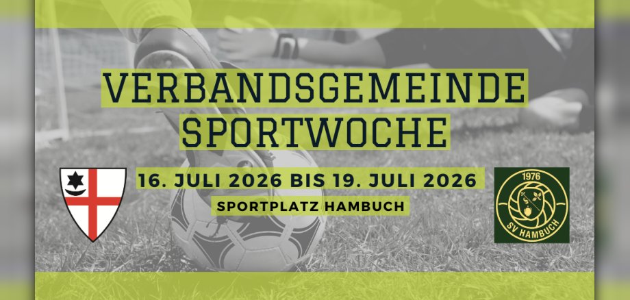 Plakat zur Sportwoche der Verbandsgemeinde Kaisersesch Plakat zur Sportwoche der Verbandsgemeinde Kaisersesch vom 16.07.2026 bis 19.07.2026. Im Hintergrund sind zu sehen: Ausschnitt eines Fußballfeldes mit einem Tor auf der linken Seite, ein Fußball, ein Fuß eines Fußballspielers, ein Torwart, der sich wahrscheinlich gerade im Fallen befindet. Der Hintergrund ist schwarz-weiß gehalten. Zentral in der Mitte des Bildes steht: "Verbandsgemeinde Sportwoche, 16.07.2026 bis 19. Juli 2026, Sportplatz Hambuch". Links daneben ist das Wappen von der Verbandsgemeinde Kaisersesch und rechts daneben ist das Wappen von SV Hambuch 1976 zu sehen.