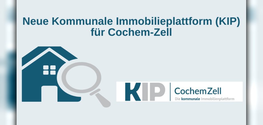 Logo des Kommunalen Immobilienportals mit dem Hinweis, dass es neu ist. Es sind malerisch ein Haus und eine Lupe zu sehen. Weiterhin stehen rechts daneben KIP, die Abkürzung für das Kommunale Immobilienportal, sowie Cochem-Zell und der Slogan "Die kommunale Immobilienplattform".